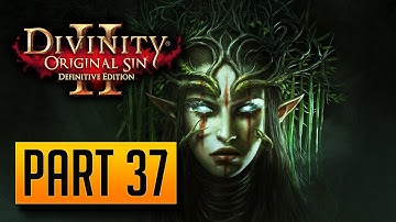 Divinity: Original Sin 2 - 100% Walkthrough Part 37: Desiccated Undead (CO-OP Tactician)