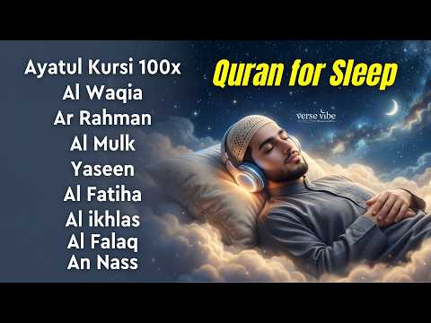 Beautiful Quran Recitation for Sleep | Fatiha, Ayatul Kursi, Rahman, Mulk, Yasin, Waqiah
