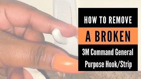 How to remove a BROKEN 3M Command General Purpose Hook/Strip