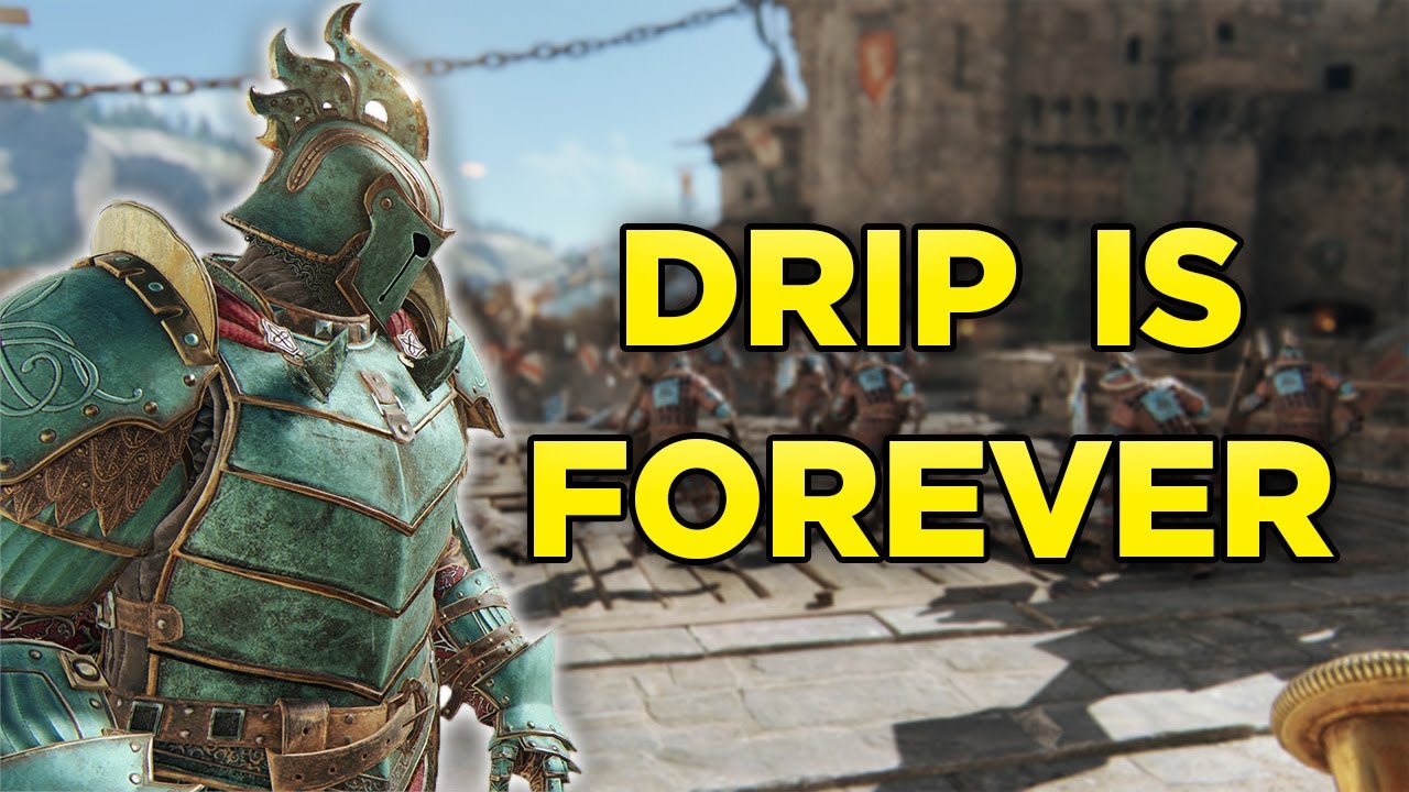 Drip Is What Brings Me Back | For Honor Dominion