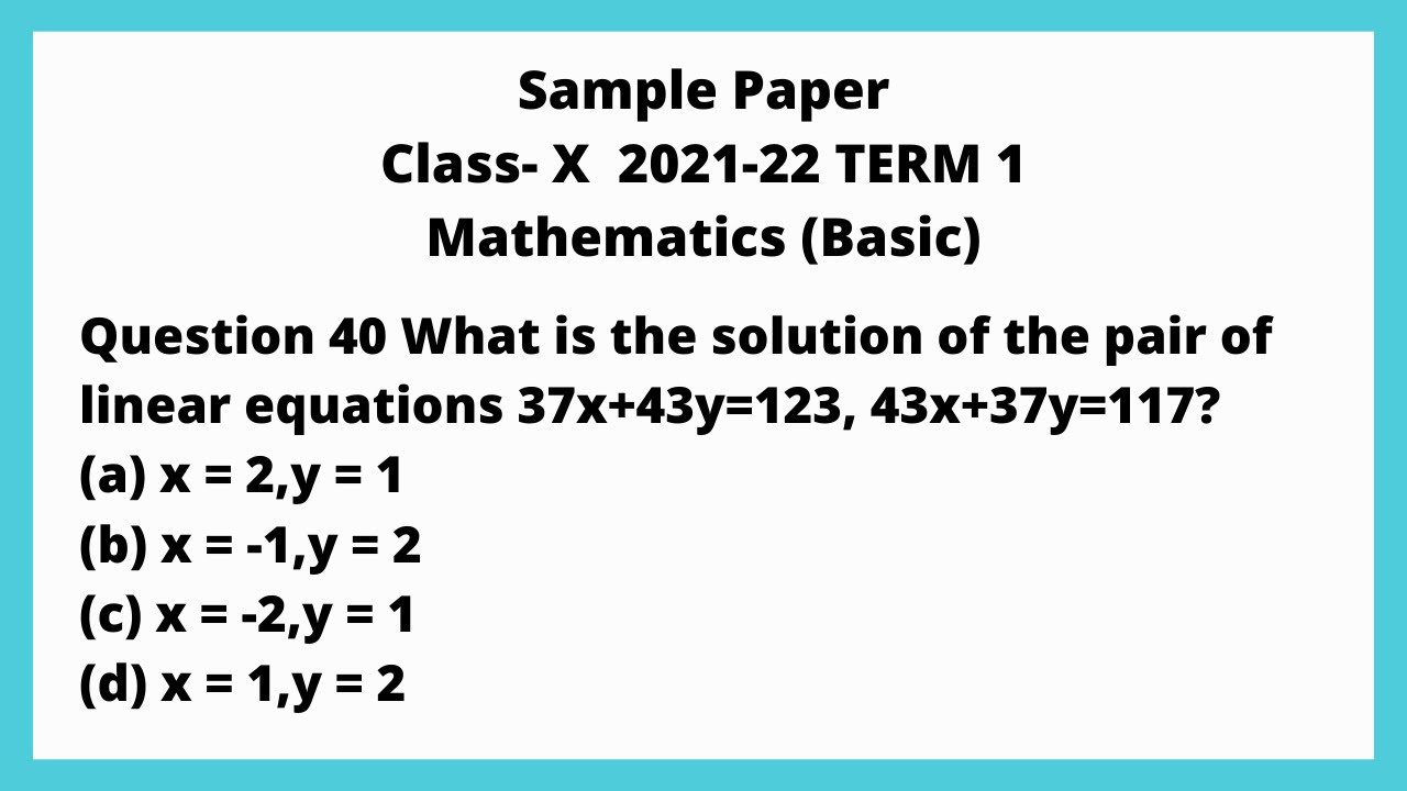 What Is The Solution Of The Pair Of Linear Equations 37x 43y 123 43x what-is-the-solution-of-the-pair-of-linear-equations-37x-43y-123-43x