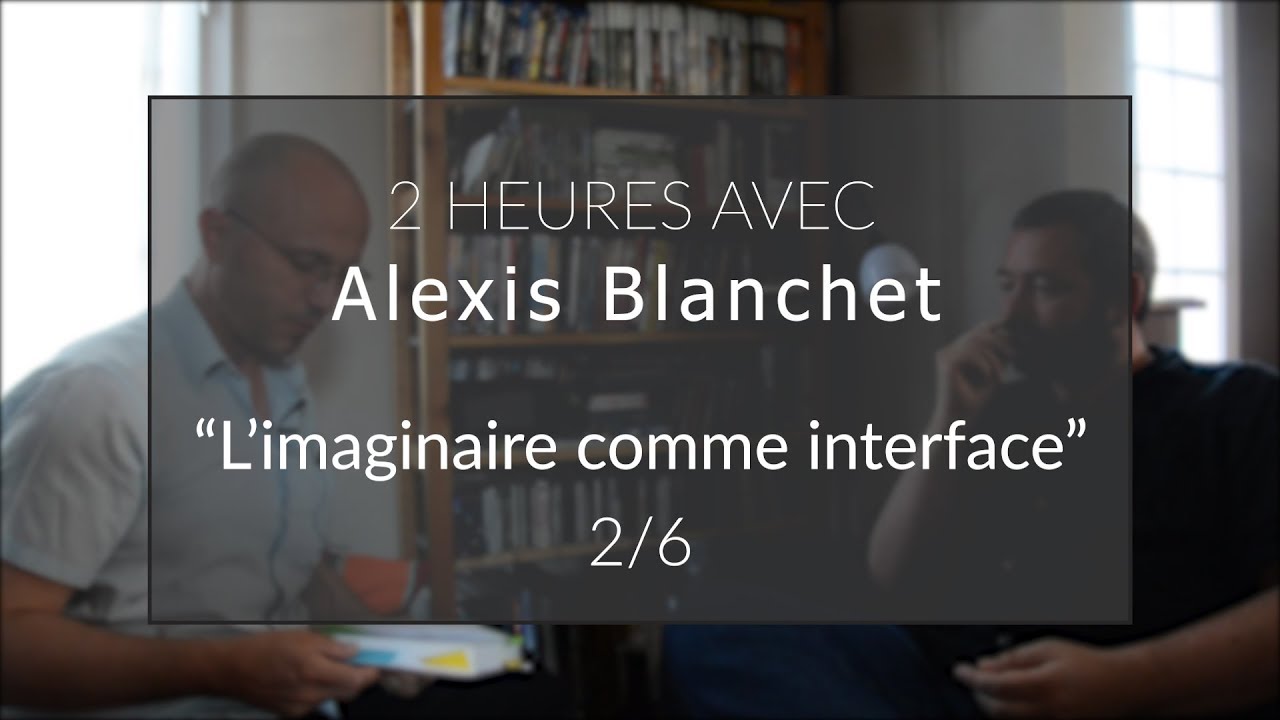 ALEXIS BLANCHET, historien du jeu vidéo. 2/6
