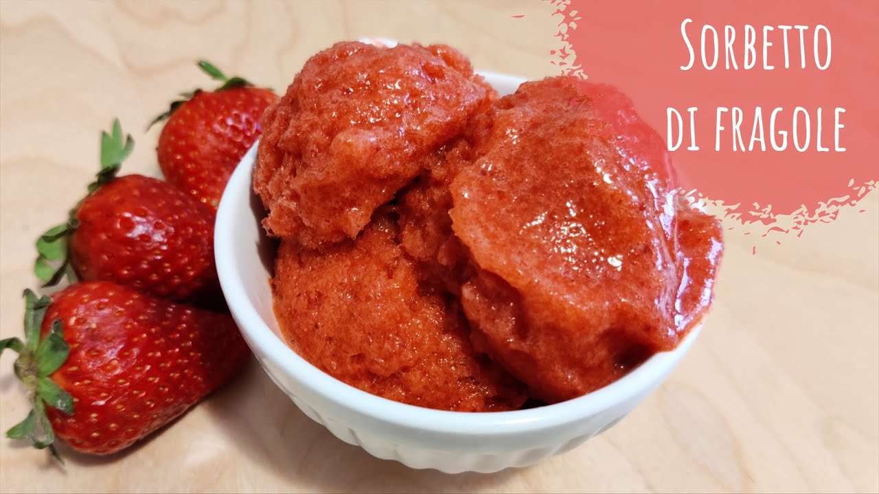 SORBETTO DI FRAGOLE 🍓 ~ Facile e con solo 3 ingredienti !!!