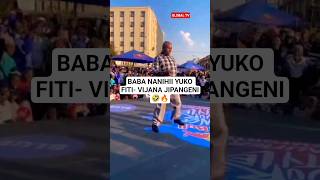 Baba Nanihii Yuko Fiti - Vijana Jipangeni