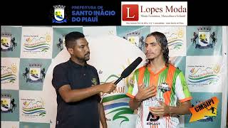 Entrevista com Lázaro - jogador do matroa campeonato municipal de Santo Inacio do Piauí 2023