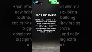 What is Habit Stacking? Build Good Habits Easily #asmr #theinfodrop #shorts