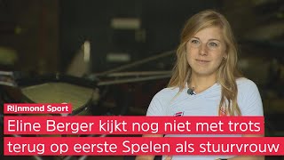 Holland Acht-stuurvrouw Eline Berger kijkt met 'zwaar en pijnlijk' gevoel terug op Olympische Spelen