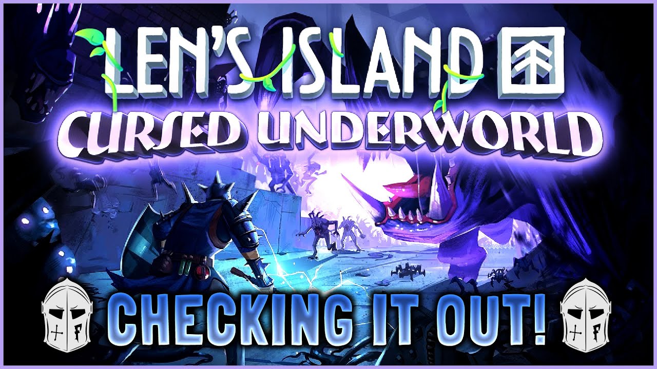 Len's Island Cursed Underworld Update Checking it out! YouTube
