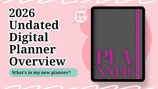 2026 Undated Digital Planner Overview | Simple, Flexible, Customizable