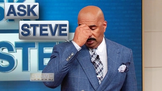 Ask Steve: Kiss my ass! || STEVE HARVEY
