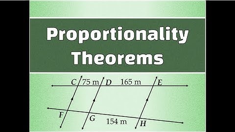 Proportionality Theorems