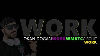 DJ Okan DOGAN  - WORK  ( 2023 ) Resimi