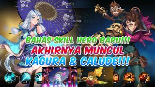 BAHAS SKILL HERO BARU!!! AKHIRNYA MUNCUL KAGURA DAN CLAUDE!!! | Mobile Legends Adventure Indoensia