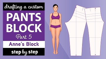 Learn How to Draft the Pants Block, Part 5