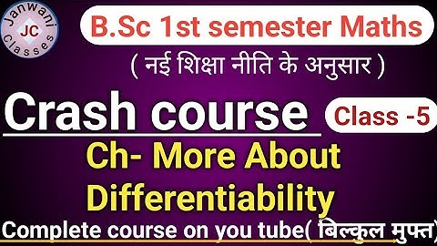 B.Sc 1st semester Maths || Ch- More About Differentiability || Maths by Jyoti chaudhary ✍️✍️