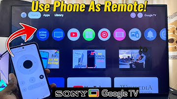 How to Use Your Phone As Remote for Sony Google TV! 