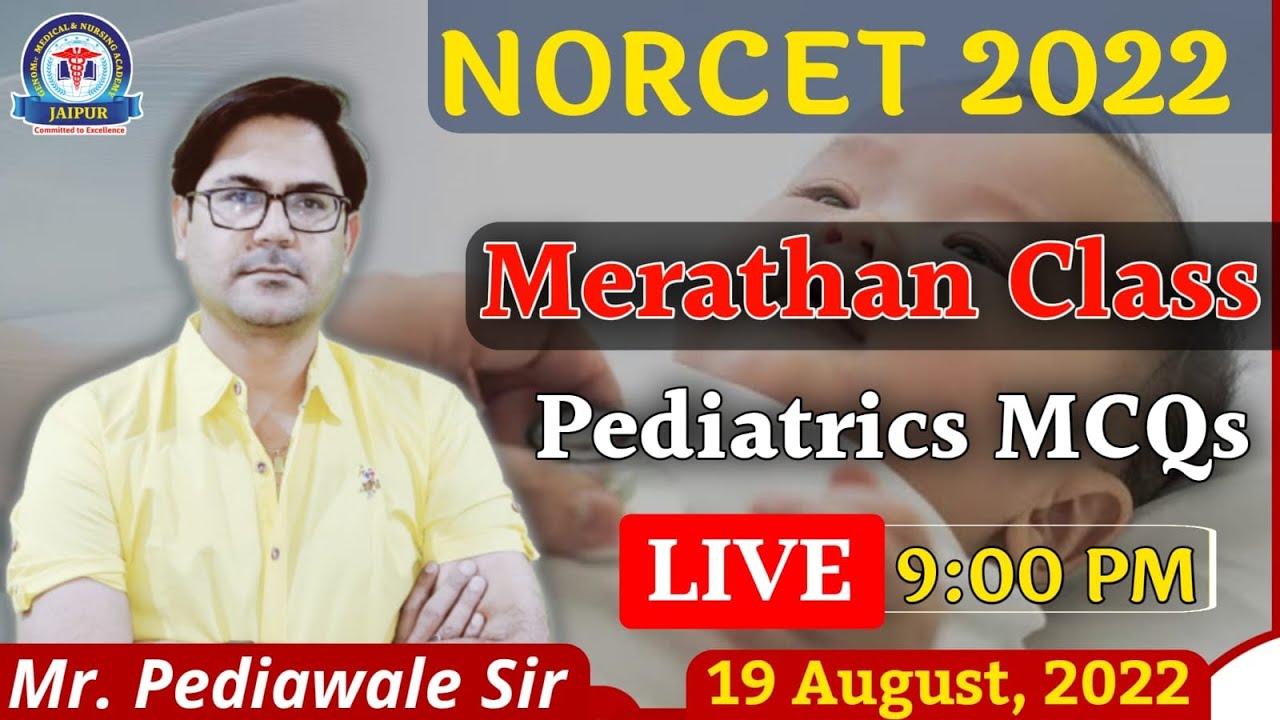 NORCET 2022 Pediatrics  Question Session By Mr. Pankaj Sir