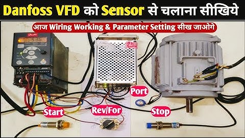 Danfoss Drive को Sensor से Control कैसे करे | Danfoss Vfd Reverse Forward with Sensor