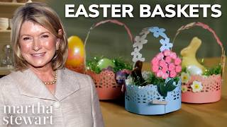 Celebrity How to Make Mini Easter Baskets with Martha Stewart Wealth