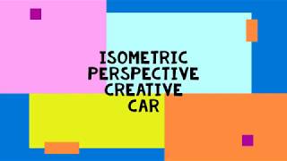 Isometric Perspective   Creative Cartoon Car