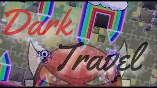 Dark Travel by JonathanGD 100% | Geometry Dash