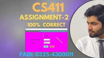 CS411 Assignment 2 Solution Fall 2023 By Soban