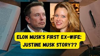 The Untold Love and Divorce Saga of Elon and Justine Musk: Behind the Billionaire