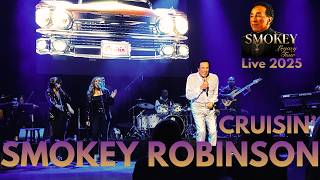 SMOKEY ROBINSON "CRUISIN'" LIVE 2025