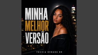 Minha Melhor versão Poesia Urbana BR