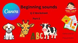 Beginning Sounds Worksheet Q–Z | A to Z Worksheet Pack Part 3 | Kindergarten Phonics | CanvaTutorial