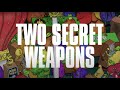 Miniature de la vidéo de la chanson Two Secret Weapons