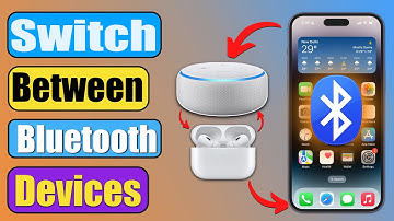 How to Switch Between Bluetooth Devices on iPhone? (iOS 17)
