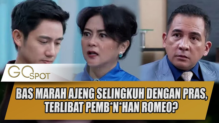 BASKARA MARAH AJENG SELINGKUH DENGAN PRAS, TERLIBAT PEMB*N*HAN ROMEO? - GOSPOT