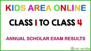KIDS AREA ONLINE ANNUAL SCHOLAR EXAM RESULT 2026