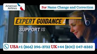 American Airlines Passenger Name Change After Booking | Name Correction Policy 2025 Explained