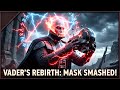 🔥 What If Vader Healed His Burns And Overthrew Palpatine Star Wars Theory 🔥