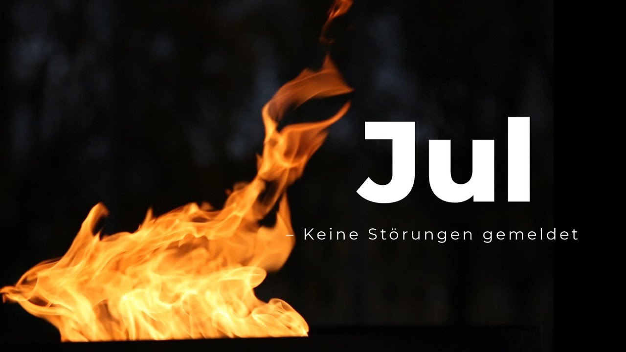 Jul – Keine Störungen gemeldet.