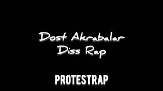 Dost Ve Akrabalar Diss Rap