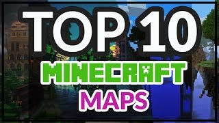 Top 10 Best Minecraft Maps (Plus Bonus map!)