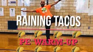 PhysEdZone: “Raining Tacos”  PE Dance Fitness Warm-Up | Brain Break Resimi