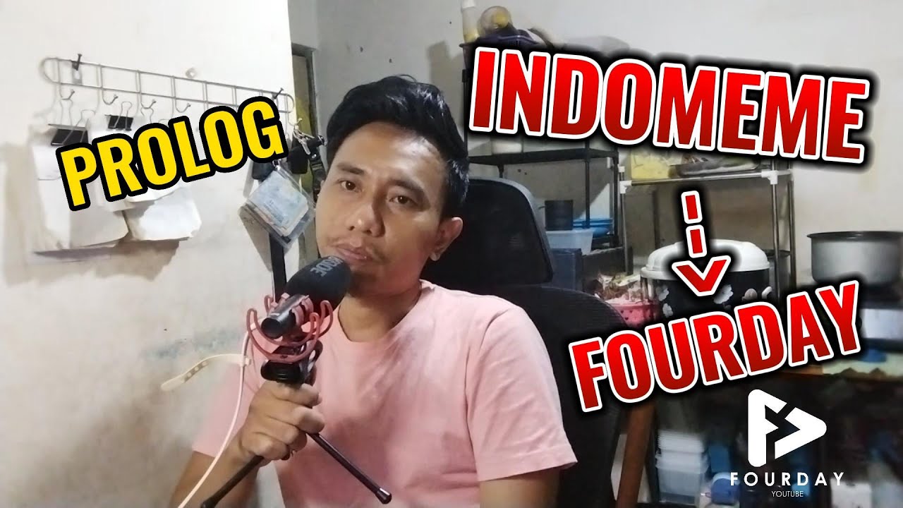 Prolog - Indomeme menjadi Fourday