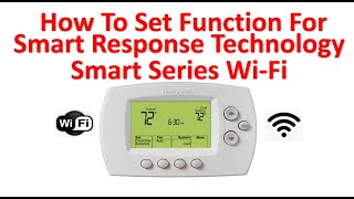 Function 13 How To Set Honeywell Smart Thermostat For Smart Response Technology RTH6500WF RTH6580WF