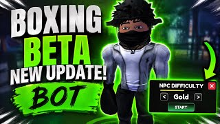 Showcasing The NEW Boxing Beta BOT Update (Roblox) 