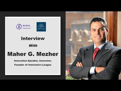 Excerpts from Interview with Maher Mezher | Be Beta Consultancy ...