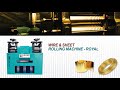 Gold/Silver Wire & Sheet Rolling Machine - Royal