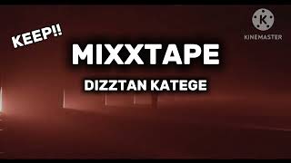 Download Lagu MIXXTAPE. DIZZTAN KATEGE_COCOK UNTUK PARTY🥳🔥. 2025 MP3