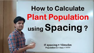 How to calculate Plant Population using Spacing || Agri Wale || Atul Singh || screenshot 1