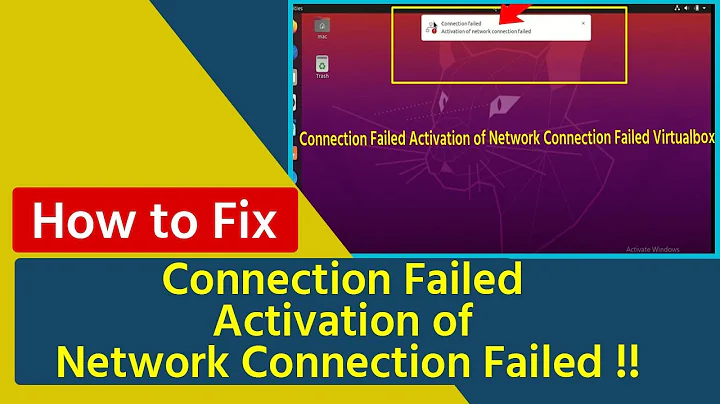 connection failed activation of network connection failed virtualbox