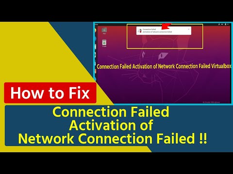 connection failed activation of network connection failed virtualbox