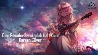 Dian Piesesha-Satukanlah Hati Kami | Korean Cover